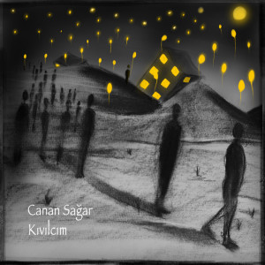 Listen to Kıvılcım song with lyrics from Canan Sağar