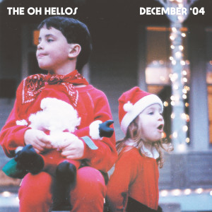 The Oh Hellos的專輯December '04