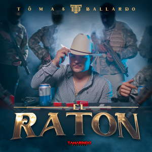 收听Tomas Ballardo的El Raton歌词歌曲