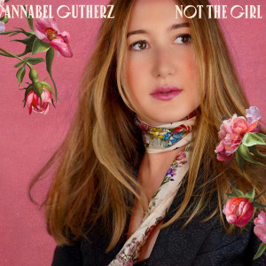 Album Not the Girl from Annabel Gutherz
