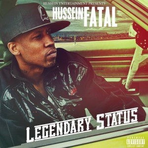 อัลบัม Legendary Status (Explicit) ศิลปิน Hussein Fatal