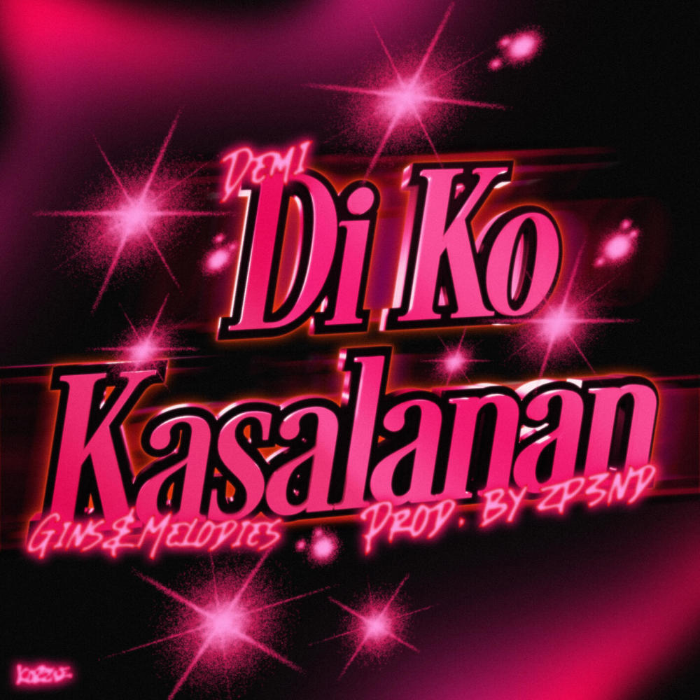 Di Ko Kasalanan (Explicit)