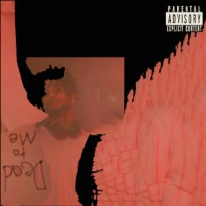 Listen to Dead to Me (Explicit) song with lyrics from Kay PhiXIps