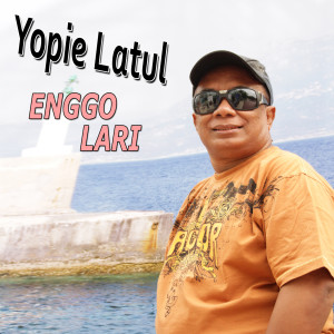 Album Enggo Lari from Yopie Latul