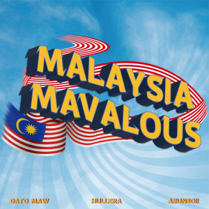 Hullera的專輯Malaysia Mavalous