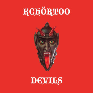 收聽KCHÖRTOO的Devils (Explicit)歌詞歌曲