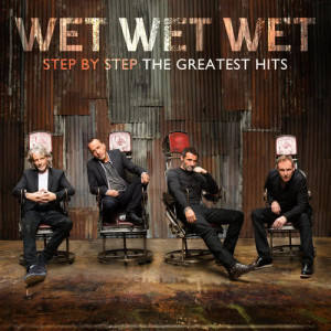 อัลบัม Step By Step The Greatest Hits ศิลปิน Wet Wet Wet