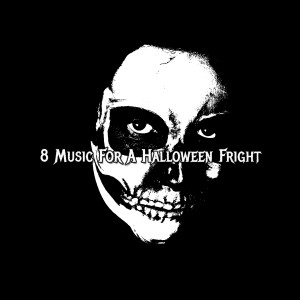 8 Music For A Halloween Fright dari Halloween