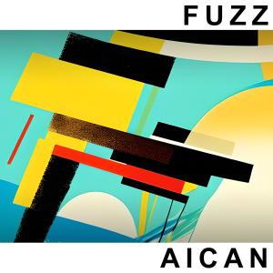 Aican的專輯Fuzz