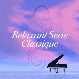 Série Classique Relaxante