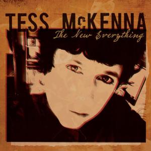 อัลบัม The New Everything ศิลปิน Tess McKenna