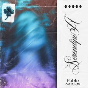 收聽Pablo Santos的Serendipia歌詞歌曲