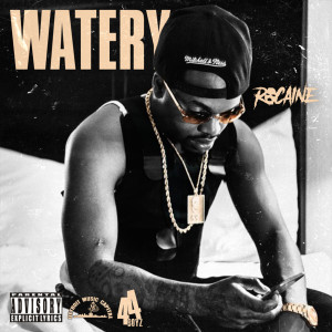 Album Watery (Explicit) from Rocaine