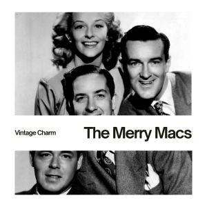 The Merry Macs的專輯The Merry Macs (Vintage Charm)