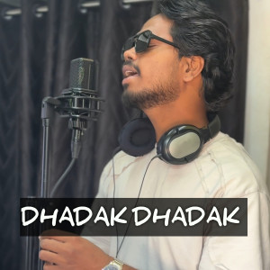 Album Dhadak Dhadak from 