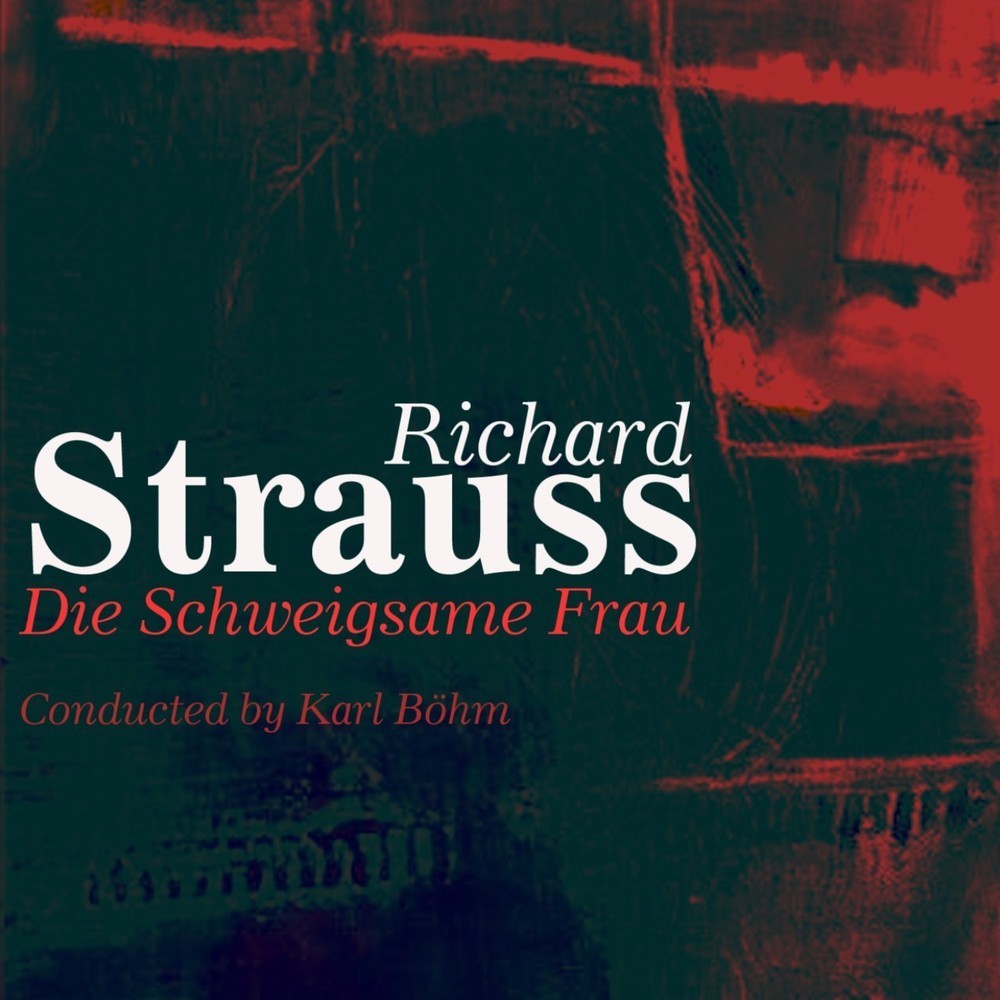 Die Schweigsame Frau, Op. 80, Act 3: "Willst du wirklich mich nicht kennen? - Teurer Ohm! Nicht langer kann ich - Alles Frohe, alles Schone - Wie schonist doch die Musik"