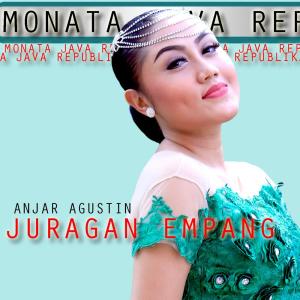 ดาวน์โหลดและฟังเพลง Juragan Empang พร้อมเนื้อเพลงจาก Anjar Agustin