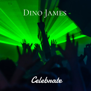 Celebrate dari Dino James