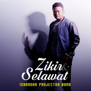 Album Zikir & Selawat from Iskandar Projector Band