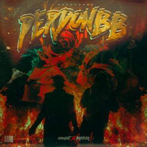 ดาวน์โหลดและฟังเพลง Perdón BB (feat. Breyzer) (Explicit) พร้อมเนื้อเพลงจาก Nandit