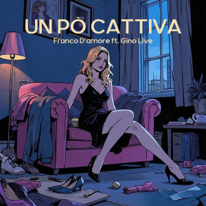 Album Un po' cattiva from Franco D'Amore