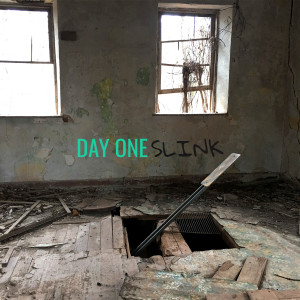 Slink的专辑Day One (Explicit)