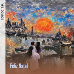 Dengarkan Feliz Natal (Remix) lagu dari Viral Sounds dengan lirik
