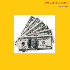 Listen to Кэш и банк song with lyrics from Wartander