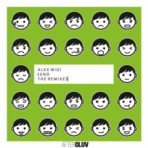 收聽Alex Midi的Send (Francis Davila Remix)歌詞歌曲