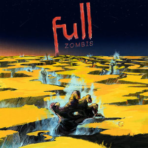 ดาวน์โหลดและฟังเพลง Zombis พร้อมเนื้อเพลงจาก FULL