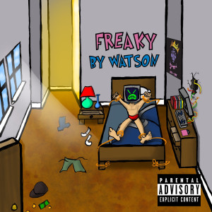 Doktor Watson的專輯Freaky (Explicit)