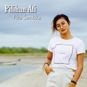 Album Pilihan Ati oleh Fira Santika