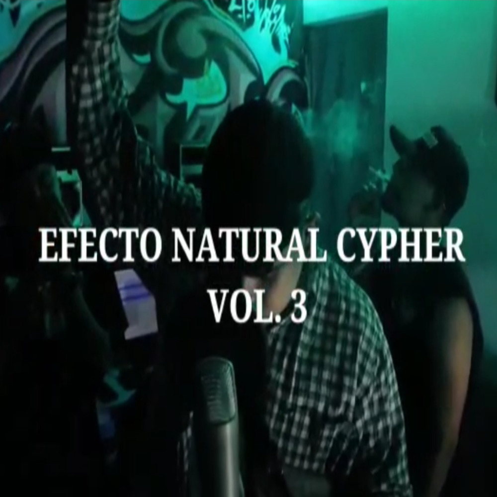 Efecto Natural Cypher, Vol. 3 (Explicit)