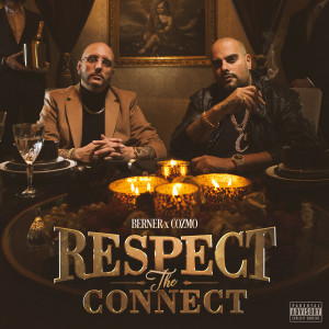 Album Respect The Connect from Berner