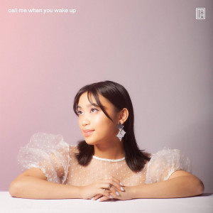 Album call me when you wake up (Explicit) oleh TALA