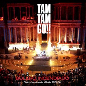 Tam Tam Go的專輯Bolero Incendiado