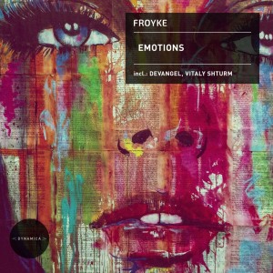 Dengarkan Emotions (Vitaly Shturm Dub Mix) lagu dari Froyke dengan lirik