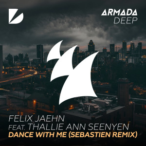 Dance With Me (Sebastien Remix) dari Felix Jaehn