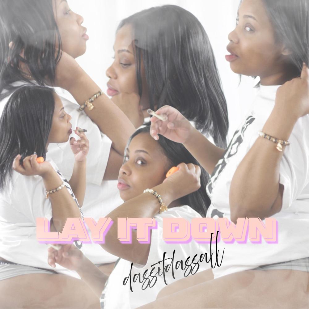 Lay It Down (feat. dassitdassall) (Explicit)