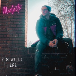 Listen to I'm Still Here song with lyrics from Midnite