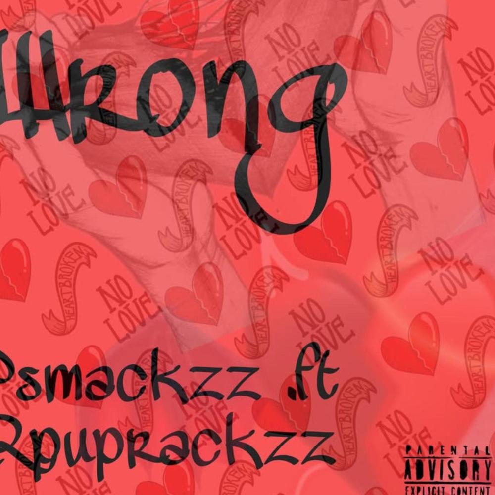 You wrong (feat. Rpuprackzz) (Explicit)