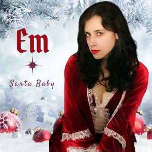 Listen to Santa Baby song with lyrics from Em