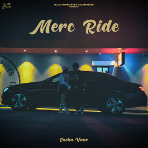 Listen to Merc Ride song with lyrics from Sucha Yaar