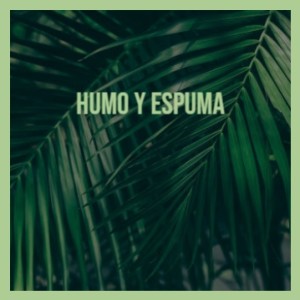Listen to Humo Y Espuma song with lyrics from Fernando Alvarez