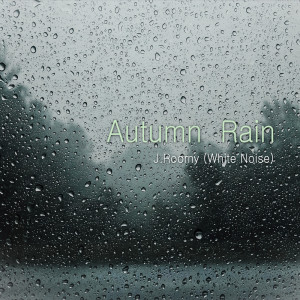 Album Autumn Rain from J.Roomy