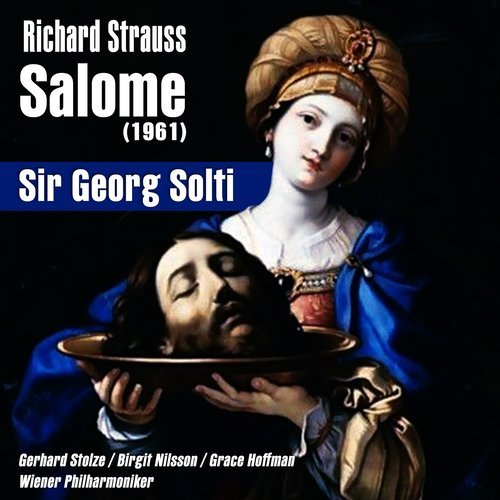 Salome, Op.54, Scene 4: "Siehe, der Tah ist nahe"