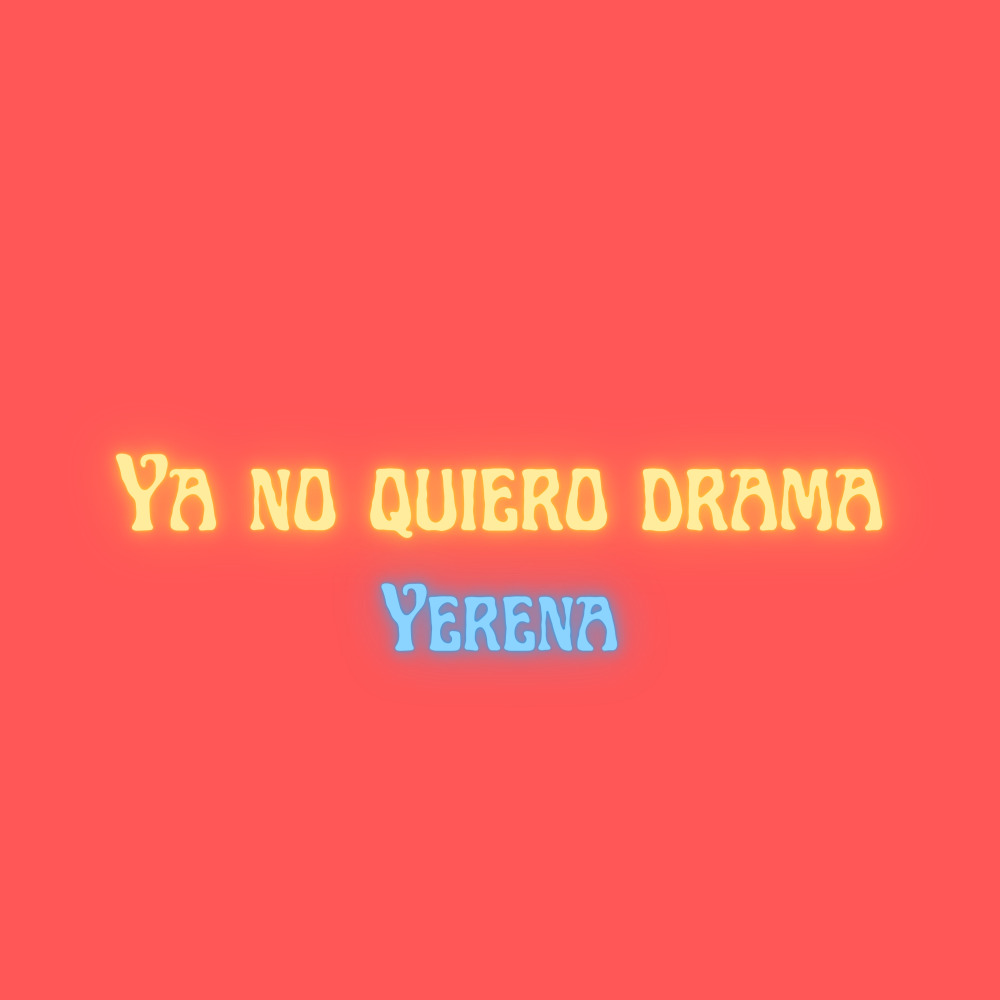 Ya No Quiero Drama