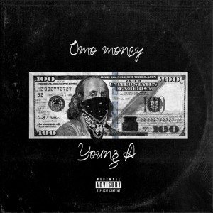 Young A的專輯Omo Money (Explicit)