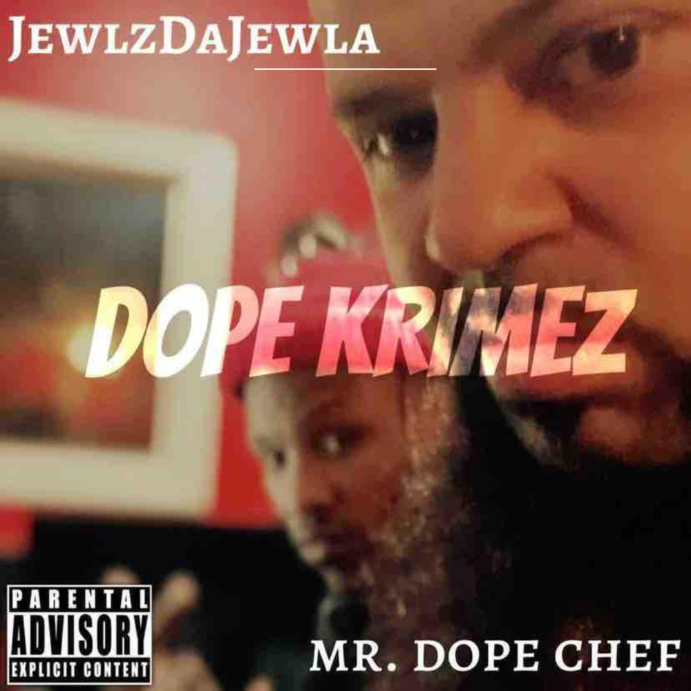Dope Krimez (Explicit)