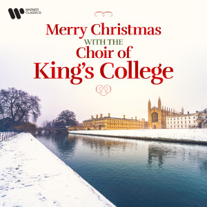 The Choir of King's College, Cambridge的專輯Merry Christmas with the Choir of King's College